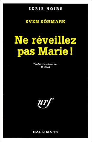 NE REVEILLEZ PAS MARIE, de Sven Sormark | portada del libro