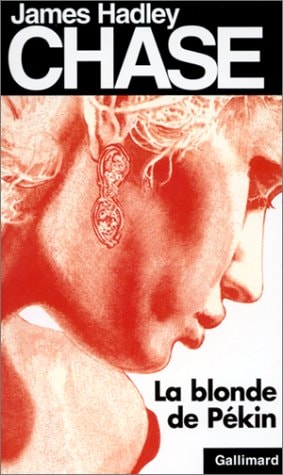 LA BLONDE DE PEKIN, de James Hadley Chase | portada del libro