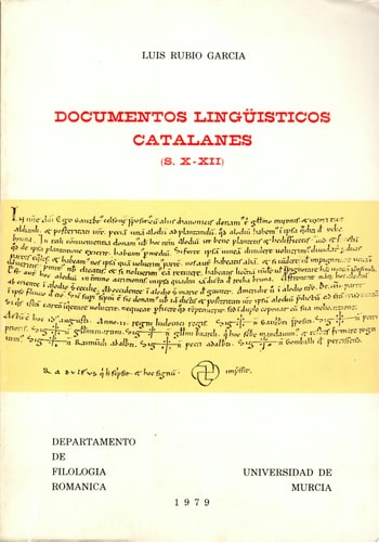 DOCUMENTOS LINGUISTICOS CATALANES ( SIGLO X-XII), de Luis Rubio García | portada del libro