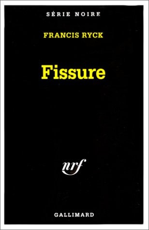 FISSURE, de Francis Ryck | portada del libro
