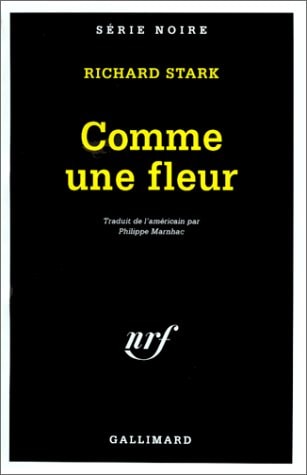COMME UNE FLEUR, de Richard Stark | portada del libro