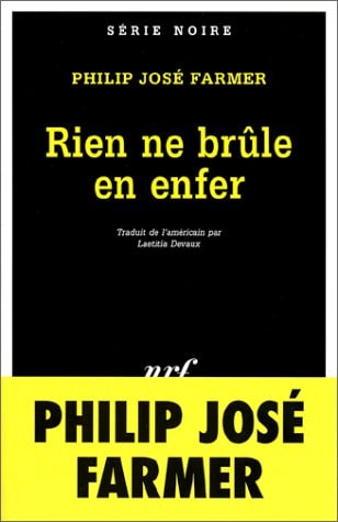 RIEN NE BRULE EN ENFER, de Philip José Farmer | portada del libro