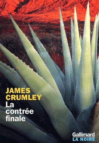 LA CONTREE FINALE, de James Crumley | portada del libro