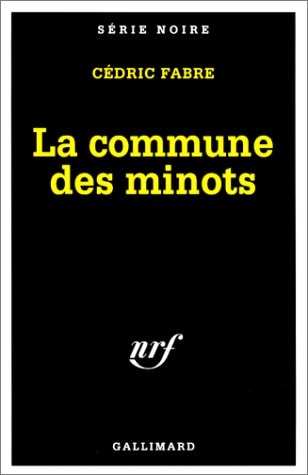 LA COMMUNE DES MINOTS, de Cédric Fabre | portada del libro