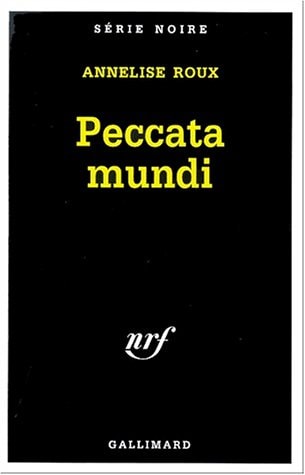 PECCATA MUNDI, de Annelise Roux | portada del libro