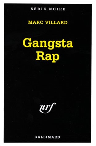 GANGSTA RAP, de Marc Villard | portada del libro