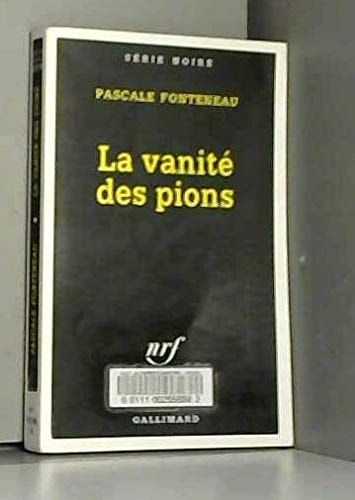 LA VANITE DES PIONS, de Pascale Fonteneau | portada del libro