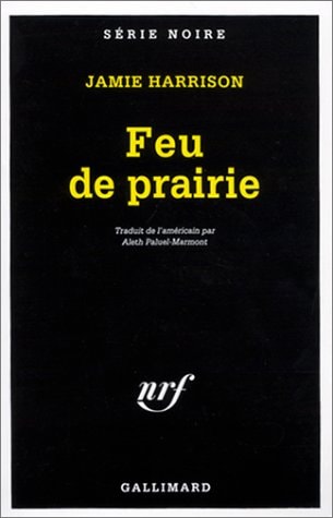 FEU DE PRAIRIE, de Jamie Harrison | portada del libro