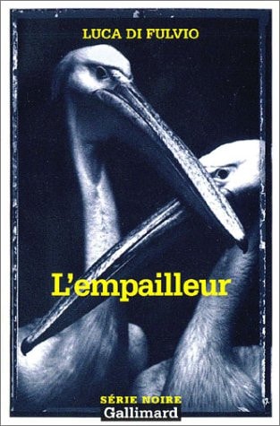 L'EMPAILLEUR, de Luca Di Fulvio | portada del libro