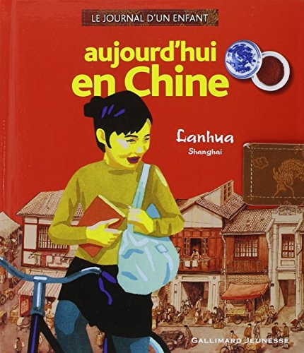 Aujourd'hui en Chine. Lanhua, Shanghai, de Geneviève Clastres | portada del libro