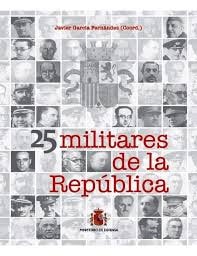 25 militares de la República, de Varios autores | portada del libro