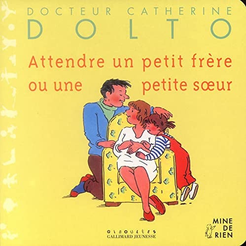 Attendre u Petit Frere Ou Une Petite Soeur, de DOLTO#FAURE-POI | portada del libro