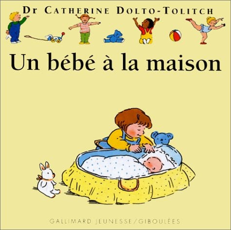 UN BEBE A LA MAISON, de DOLTO#FAURE-POI | portada del libro