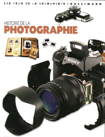 HISTOIRE DE LA PHOTOGRAPHIE, de Alan Buckingham | portada del libro