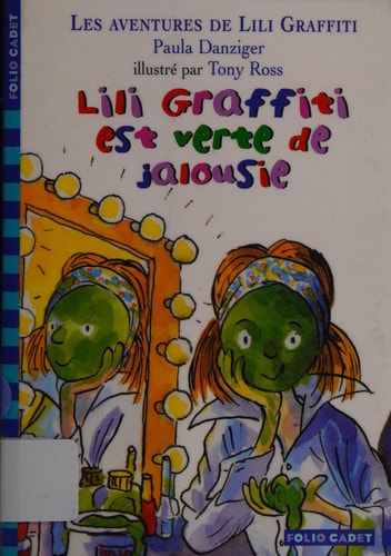 LILI GRAFFITI EST VERTE DE JALOUSIE, de PAULA DANZIGER | portada del libro