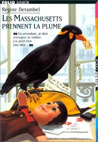 LES MASSACHUSETTS PRENNENT LA PLUME, de Régine Detambel | portada del libro