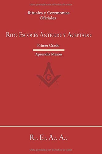 RITUAL DEL RITO ESCOCES ANTIGUO Y ACEPTADO PRIMER GRADO, de ANONIMO | portada del libro