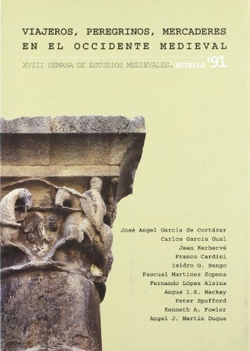 VIAJEROS, PEREGRINOS, MERCADERES EN EL OCCIDENTE MEDIEVAL | portada del libro
