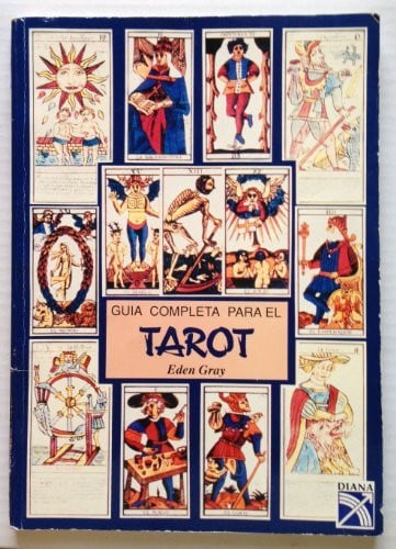 GUIA COMPLETA PARA EL TAROT, de GRAY | portada del libro