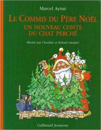 LE COMMIS DU PERE NOEL, de Aymé | portada del libro