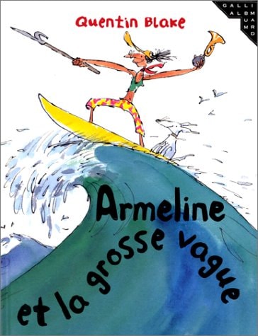 ARMELINE ET LA GROSSE VAGUE, de Quentin Blake | portada del libro