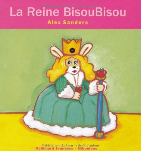 La Reine Bisoubisou, de SANDERS | portada del libro