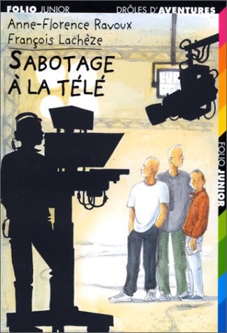 SABOTAGE A LA TELE, de Anne-Florence Ravoux | portada del libro