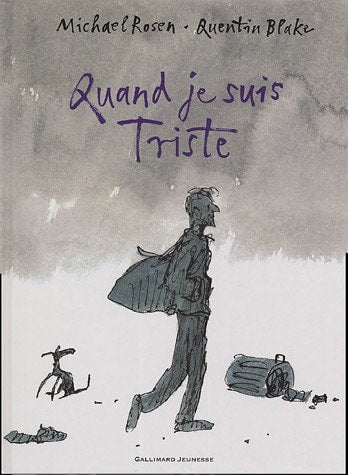 QUAND JE SUIS TRISTE, de Michael Rosen | portada del libro