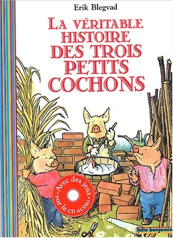 LA VERITABLE HISTOIRE DES TROIS PETITS COCHONS 1 LIVRE 1 CD, de Erik Blegvad | portada del libro