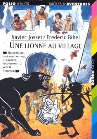 UNE LIONNE AU VILLAGE, de Xavier Josset | portada del libro