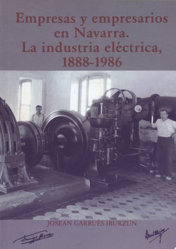 Empresas y empresarios en Navarra, de Garrues Irurzun | portada del libro