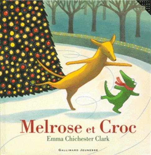 MELROSE ET CROC, de Emma Chichester Clark | portada del libro