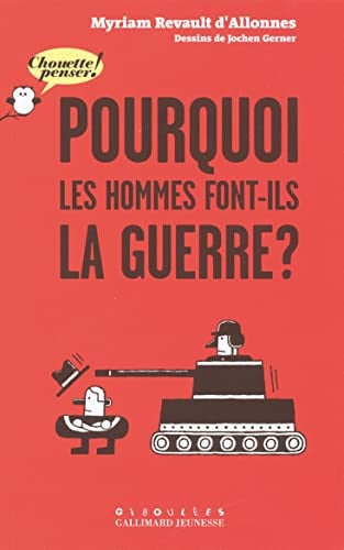 POURQUOI LES HOMMES FONT-IL LA GUERRE, de REVAULT D'ALLON | portada del libro