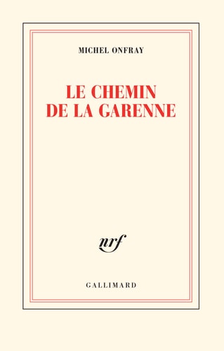 LE CHEMIN DE LA GARENNE, de Michel Onfray | portada del libro