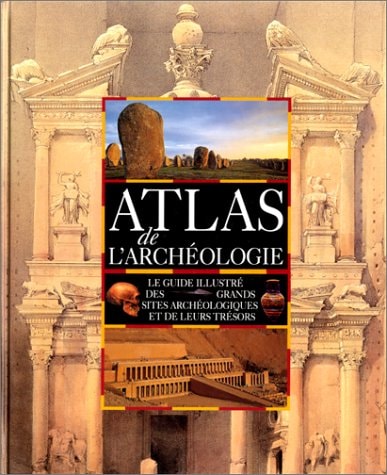 ATLAS DE L'ARCHEOLOGIE, de Michael Aston | portada del libro