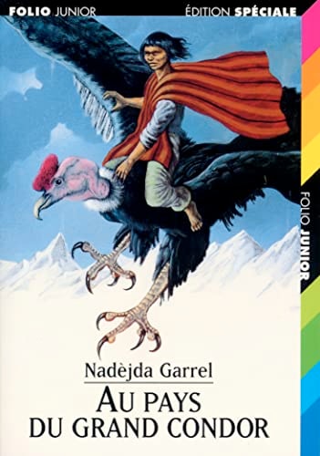 AU PAYS DU GRAND CONDOR, de Nadèjda Garrel | portada del libro