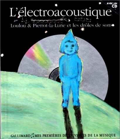 L'ELECTROACOUSTIQUE LOLOU, de Leigh Sauerwein | portada del libro
