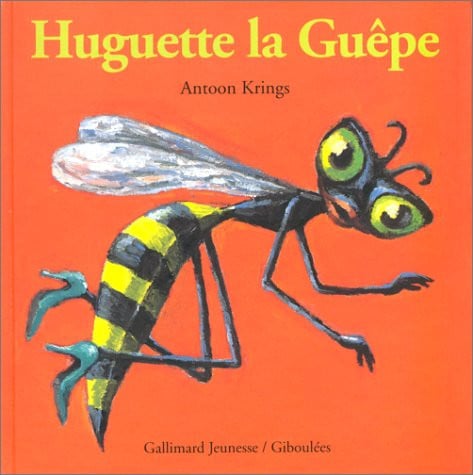 Huguette la Guepe., de KRINGS | portada del libro