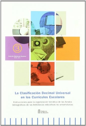 CLASIFICACION DECIMAL UNIVERSAL EN LOS CURRICULOS ESCOLARES, LA | portada del libro