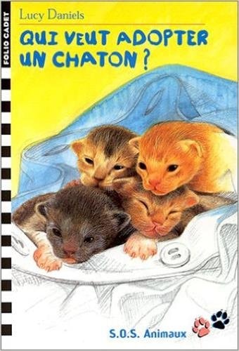 QUI VEUT ADOPTER UN CHATON ?, de Lucy Daniels | portada del libro