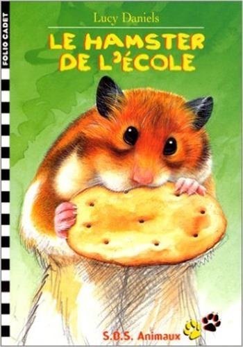 Le Hamster de L'Ecole., de Lucy Daniels | portada del libro