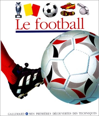 LE FOOTBALL, de COLLECTIFS JEUNESSE | portada del libro