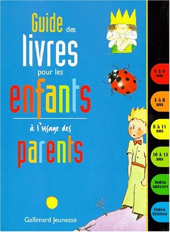 GUIDE DES LIVRES POUR LES ENFANTS A L'USAGE DES PARENTS, de Collectif | portada del libro