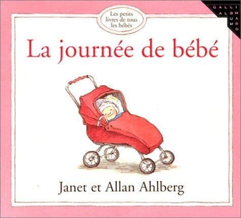 LA JOURNEE DE BEBE, de AHLBERG#AHLBERG | portada del libro