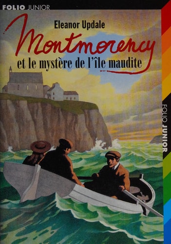 MONTMORENCY ET LE MYSTERE DE L'ILE MAUDITE, de ELEANOR UPDALE | portada del libro