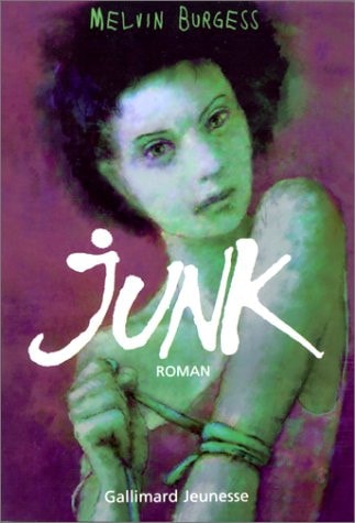 JUNK, de Melvin Burgess | portada del libro