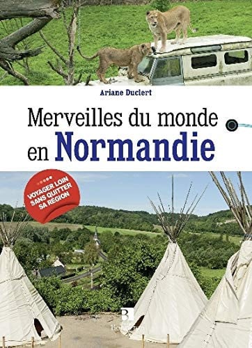 MERVEILLES DU MONDE EN NORMANDIE, de DUCLERT A | portada del libro