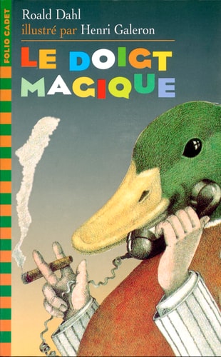 LE DOIGT MAGIQUE, de Roald Dahl | portada del libro