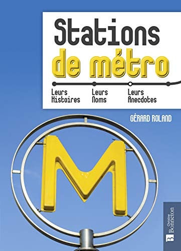PARIS STATIONS DE METRO, de ROLLAND GERARD | portada del libro