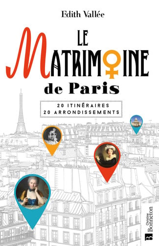 LE MATRIMOINE DE PARIS, de VALLEE EDITH | portada del libro